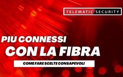 Più connessi con la fibra